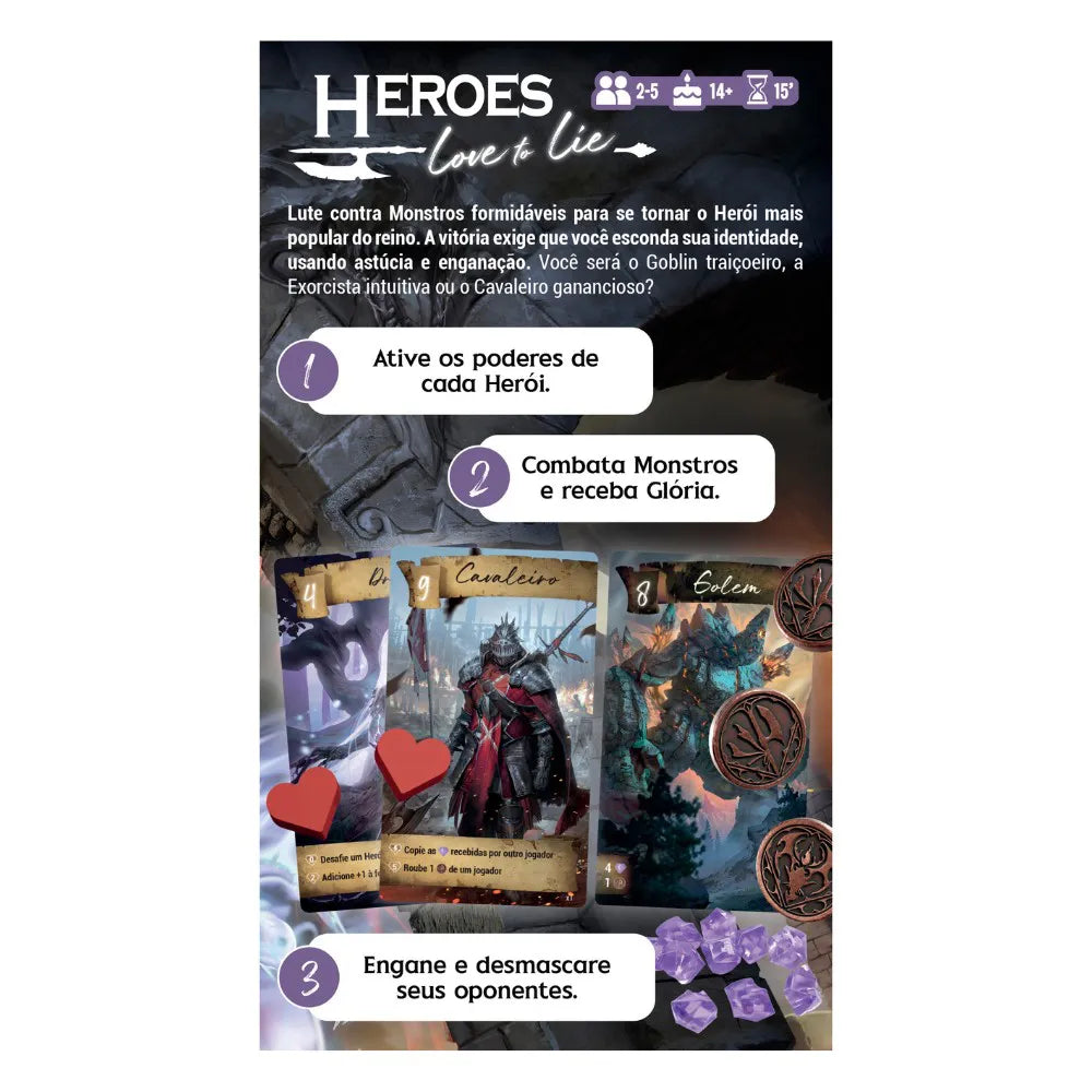 Heroes Love to Lie