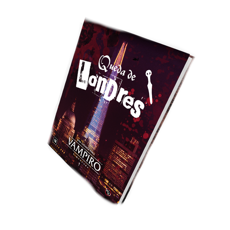 [PV] Vampiro: A Máscara 5ª Edição - Queda de Londres (Suplemento)